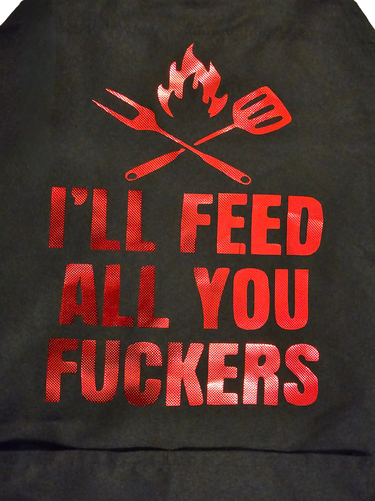 Apron - I'll Feed All You F*ckers (Textured Red Vinyl on Black)