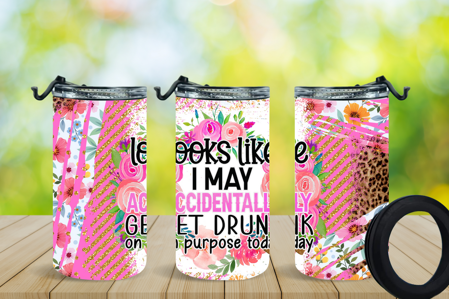 4-in-1 Koozie & Tumbler - Accidentally Drunk on Purpose