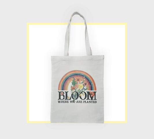 Small Reusable Tote - Bloom Where You Are Planted