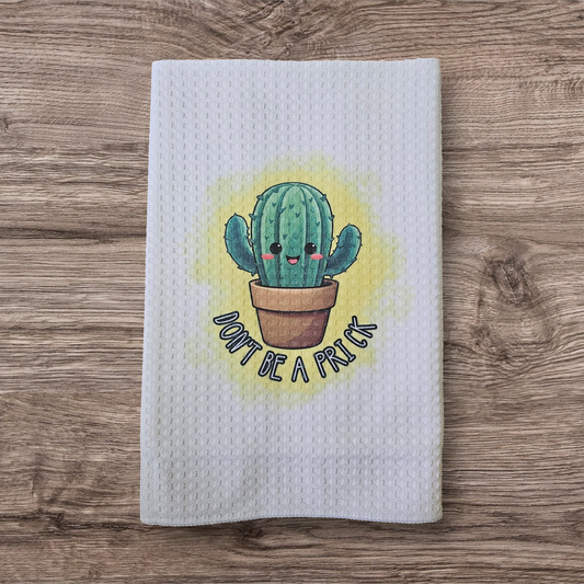 Waffle Weave Kitchen Towel - Don't Be A Pr*ck